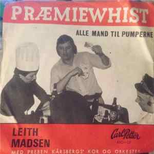 Leith Madsen Med Preben Kårsbergs' Kor og Orkester - Præmiewhist Album