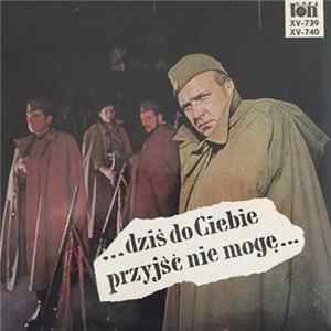 Lech Budrecki, Ireneusz Kanicki, Zespół Teatru Klasycznego - ...Dziś Do Ciebie Przyjść Nie Mogę... Album