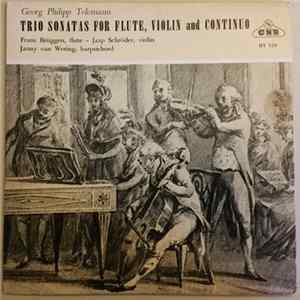 Georg Philipp Telemann, Frans Brüggen, Jaap Schröder, Janny Van Wering - Trio Sonatas For Flute, Violin And Continuo Album