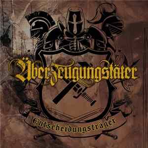 Überzeugungstäter - Entscheidungsträger Album