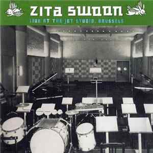 Zita Swoon - Live At The Jet Studio, Brussels Album