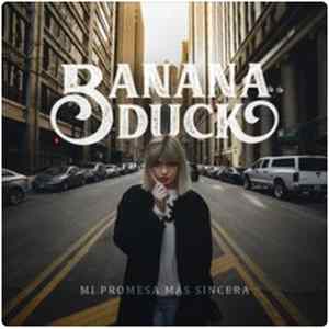 Banana Duck - Mi Promesa Más Sincera Album