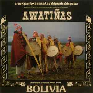 Awatiñas - Aruskipasipxananakasakipunirakispawa Album