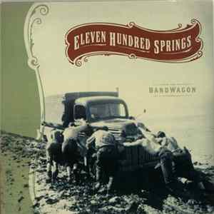 Eleven Hundred Springs - Bandwagon Album