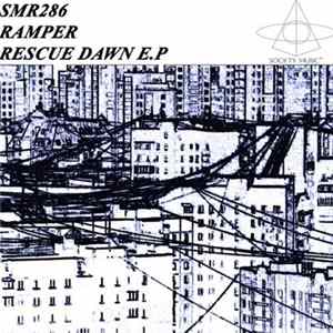 Ramper - Rescue Dawn E.P Album
