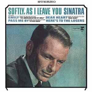 Sinatra - Softly, As I Leave You Album