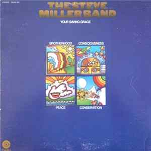 The Steve Miller Band - Your Saving Grace Album