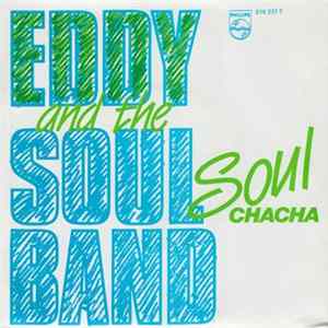Eddy And The Soulband - Soul Cha Cha Album