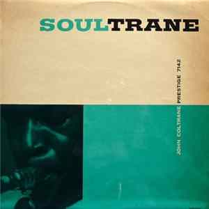 John Coltrane - Soultrane Album
