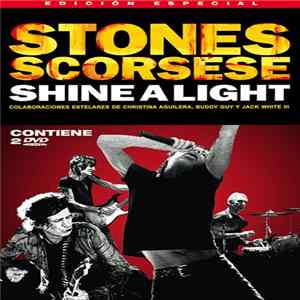 Stones / Scorsese - Shine A Light. Edición Especial Album