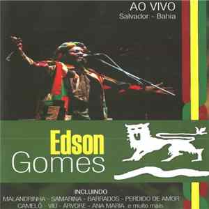 Edson Gomes - Ao Vivo - Salvador - Bahia Album