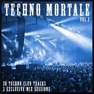Various - Techno Mortale Vol.2 Album