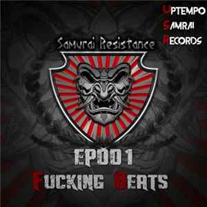 Samurai Resistance - Fucking Beats Album