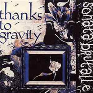 Thanks To Gravity - Sonata Brutalle Album