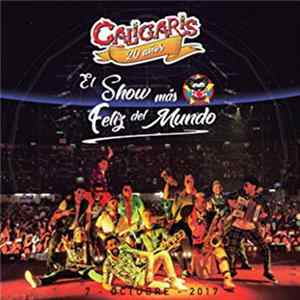 Los Caligaris - 20 Años - El Show Más Feliz Del Mundo Album