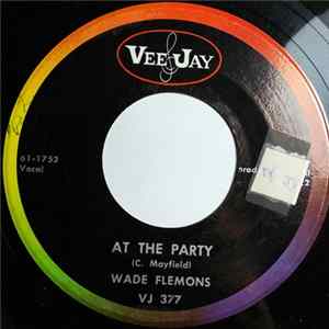 Wade Flemons - At The Party / Devil In Your Soul Album