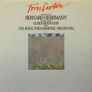 Bernard Herrmann, Elmer Bernstein, The Royal Philharmonic Orchestra - Torn Curtain Album