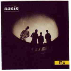 Oasis - Lyla Album