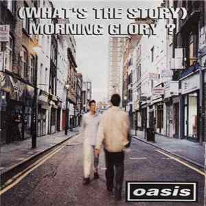 Oasis - (What's The Story) Morning Glory? Album