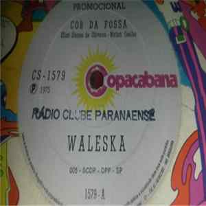 Waleska - Cor da Fossa / Mormaço Album
