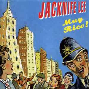 Jacknife Lee - Muy Rico! Album