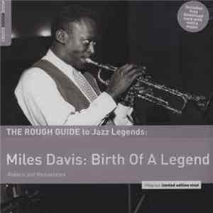 Miles Davis - Miles Davis: Birth Of A Legend Album