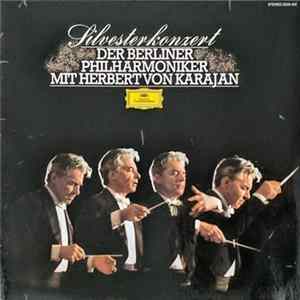 Berliner Philharmoniker Mit Herbert von Karajan - Silvesterkonzert Album