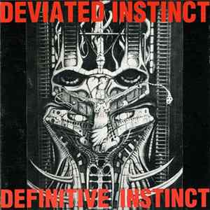 Deviated Instinct - Definitive Instinct Album