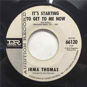 Irma Thomas - It's Starting To Get To Me Now / The Hurt's All Gone Album