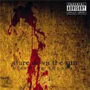 Stare Down The Sun - Bleeding Through Album