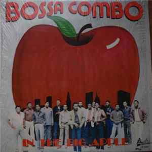 Bossa Combo - In The Big Apple Album