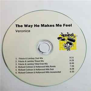 Veronica - The Way He Makes Me Feel Album
