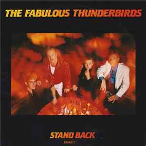 The Fabulous Thunderbirds - Stand Back Album