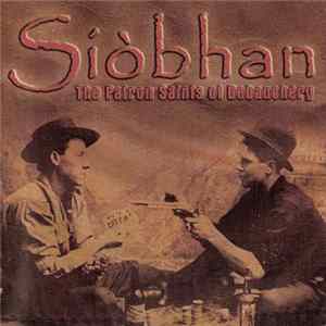 Siobhan - Patron Saints Of Debauchery Album
