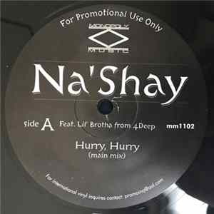 Na'shay Feat. Lil Brotha - Hurry, Hurry Album