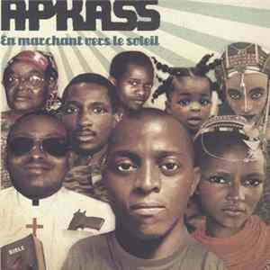 Apkass - En Marchant Vers Le Soleil Album
