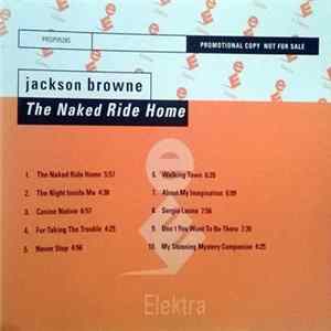 Jackson Browne - The Naked Ride Home Album