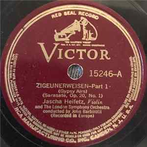 Jascha Heifetz And The London Symphony Orchestra Conducted By John Barbirolli - Zigeunerweisen Album