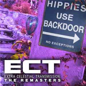 ECT - Extra Celestial Transmission: The Remasters Album