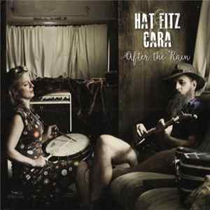 Hat Fitz & Cara - After The Rain Album