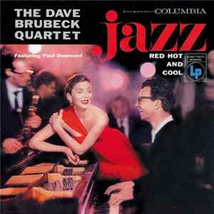 The Dave Brubeck Quartet - Jazz: Red Hot And Cool Album