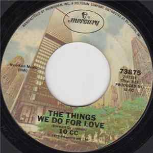 10 CC - The Things We Do For Love Album