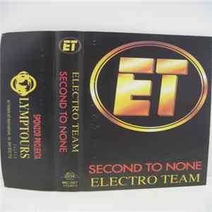 Electro Team - Second To None Album