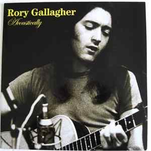 Rory Gallagher - Acoustically Album