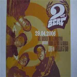 2 The Beat With Gel & Rayden & Giankarlo Ira & Clementino - Enter The Cypher Round #2 - 29.04.2006 Album