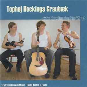 Tophøj, Hockings, Graubæk - Stiv Kywling Fra Nor'West Album