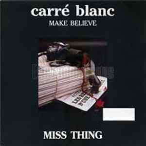 Miss Thing - Carré Blanc Album