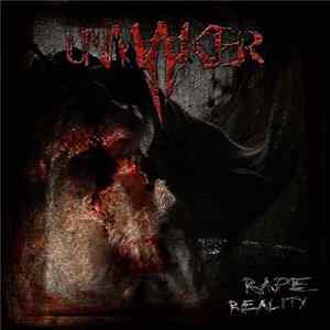 Unmaker - Rape Reality Album