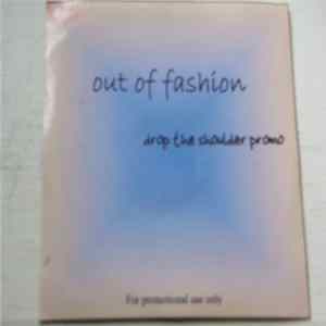 Out Of Fashion - Drop The Shoulder Promo Album