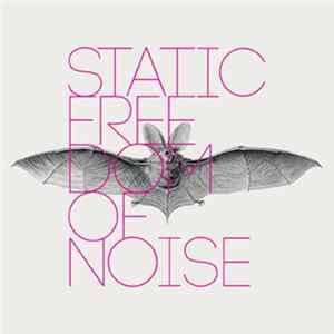 Static - Freedom Of Noise Album